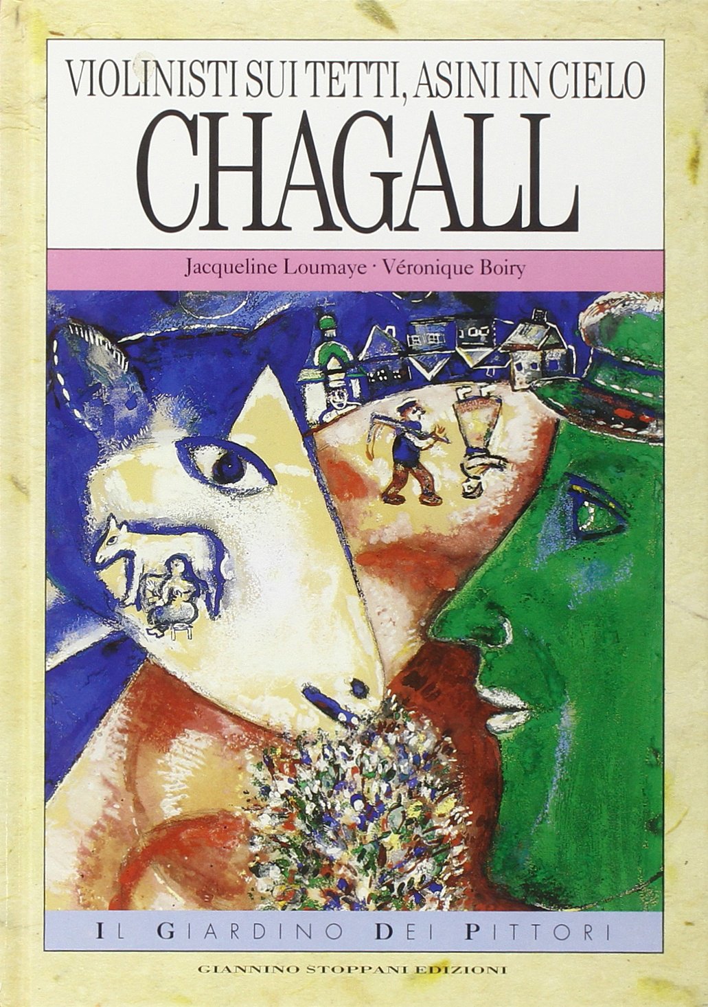 Violinisti sui tetti, asini in cielo: Chagall book