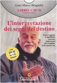 L'interpretazione dei segni del destino. Con DVD Religion & Esotericism