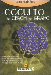 L'occulto dei cerchi nel grano Health, Nutrition & Fitness