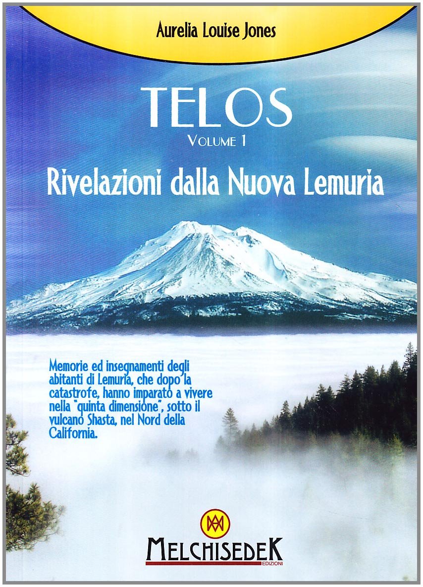 Telos. Rivelazioni della Nuova Lemuria (Vol. 1) book
