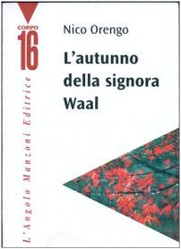 L'autunno della signora Waal (Corpo 16) Contemporary literature