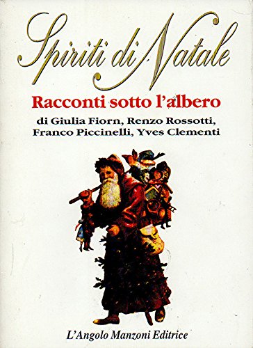 Spiriti di Natale. Racconti sotto l'albero book