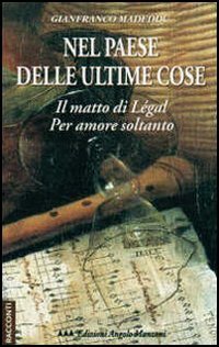 Nel paese delle ultime cose. Il matto di Legàl-Per amore soltanto book