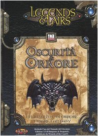 Legends & Liars. Oscurità & orrore. Un manuale di orrore e dark fantasy book