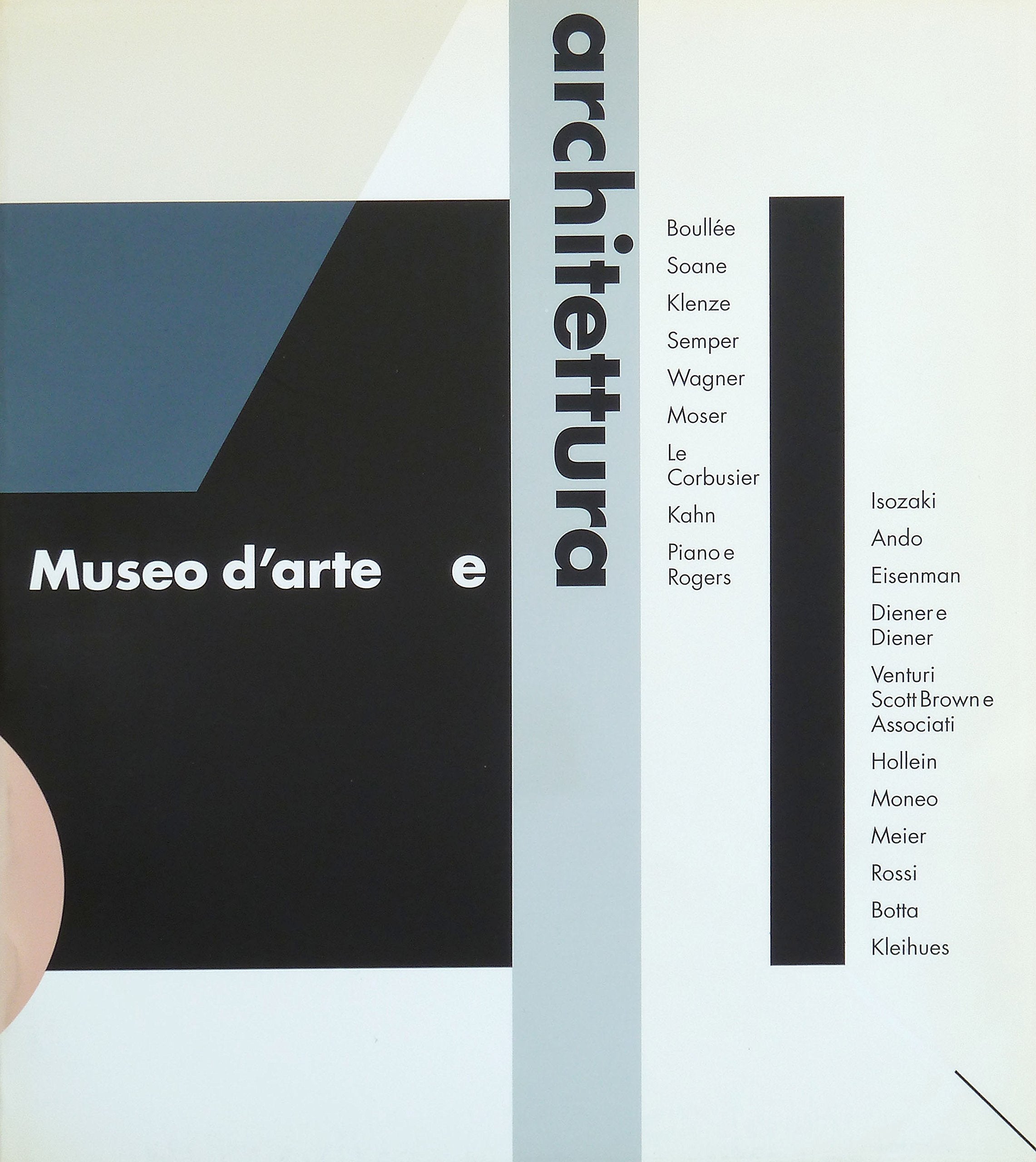 Museo d'arte e architettura. Catalogo della mostra (Lugano, Museo Cantonale d'arte, 20 settembre-22 novembre 1992). Ediz. bilingue Film, Art & Culture