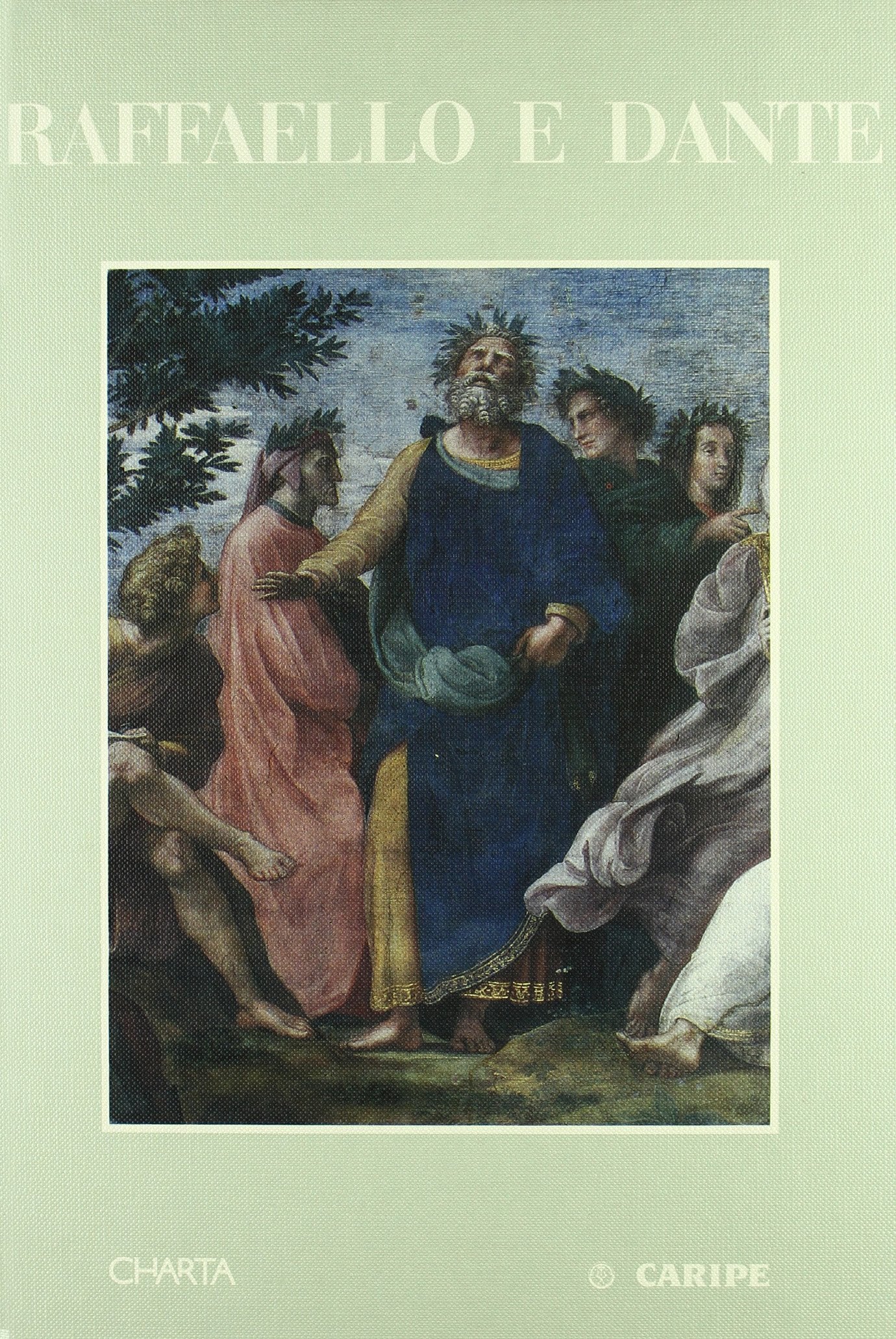 Raffaello e Dante. Catalogo della mostra (Torre de' Passeri, Casa di Dante in Abruzzo, 26 settembre-30 novembre 1992) book