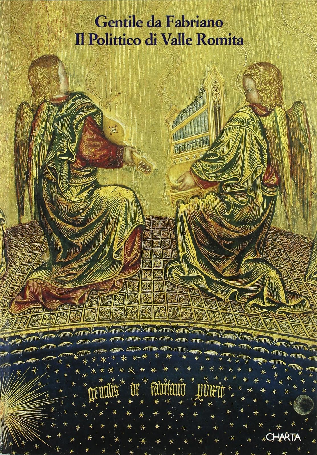 Gentile da Fabriano. Il polittico di Valle Romita. Catalogo della mostra (Milano, Pinacoteca di Brera, 30 marzo-25 aprile 1993) book