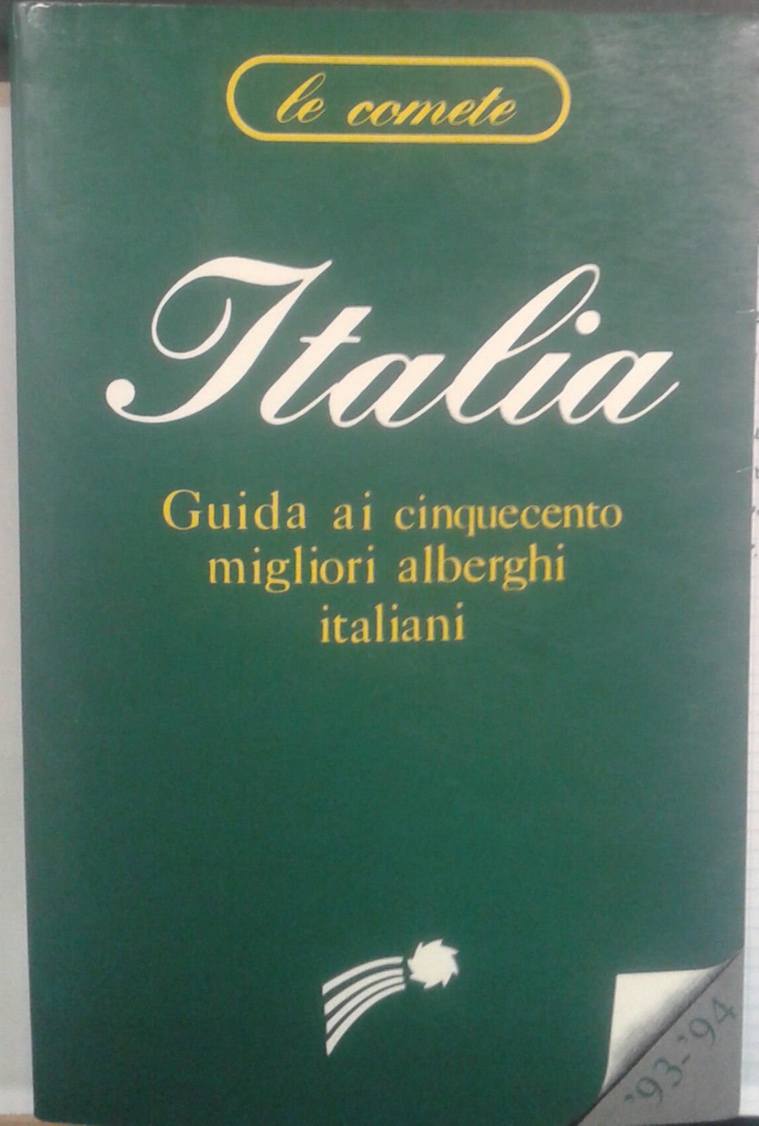 Italia. Guida ai cinquecento migliori alberghi italiani (Le guide del cuore) Leisure, Home & Garden