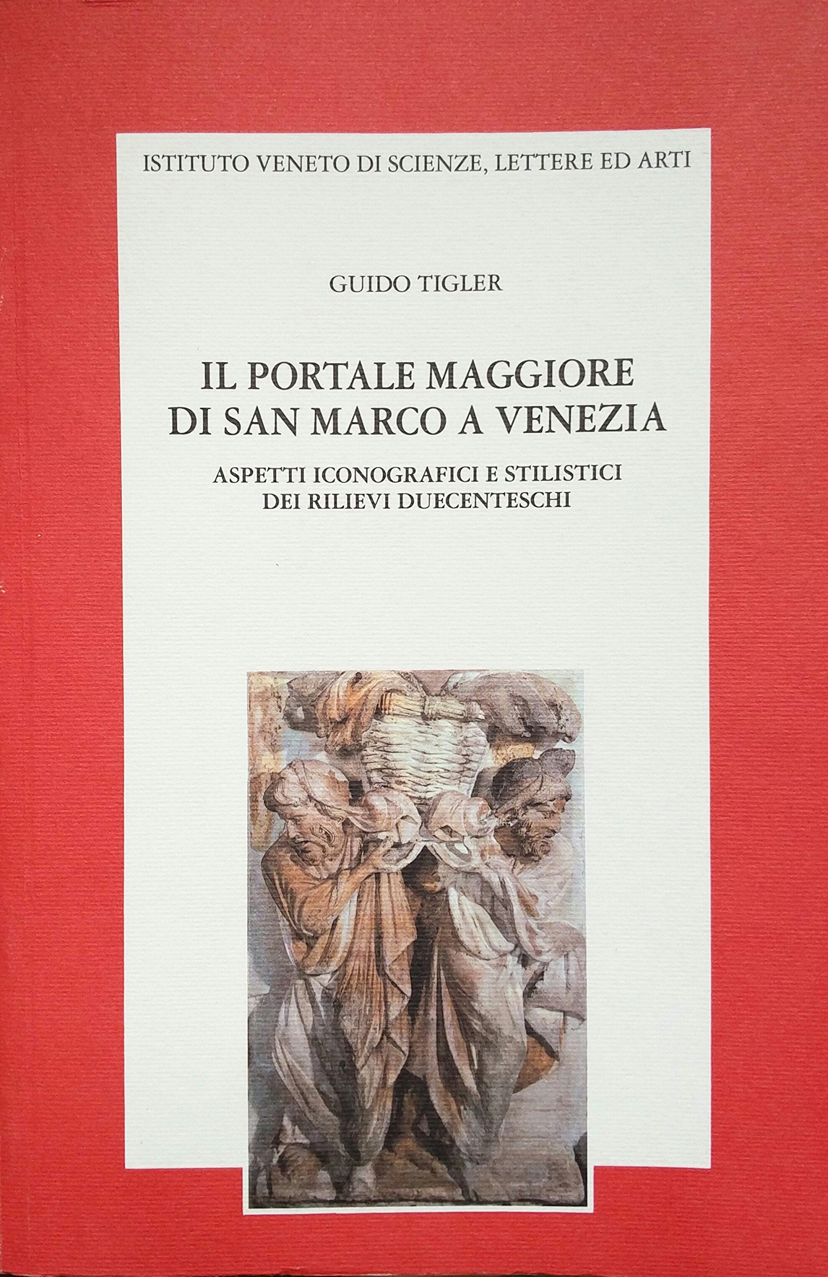 Il portale maggiore di San Marco a Venezia. Aspetti iconografici e stilistici dei rilievi duecenteschi (Memorie.Classe scienze morali,lett.,arti) Film, Art & Culture