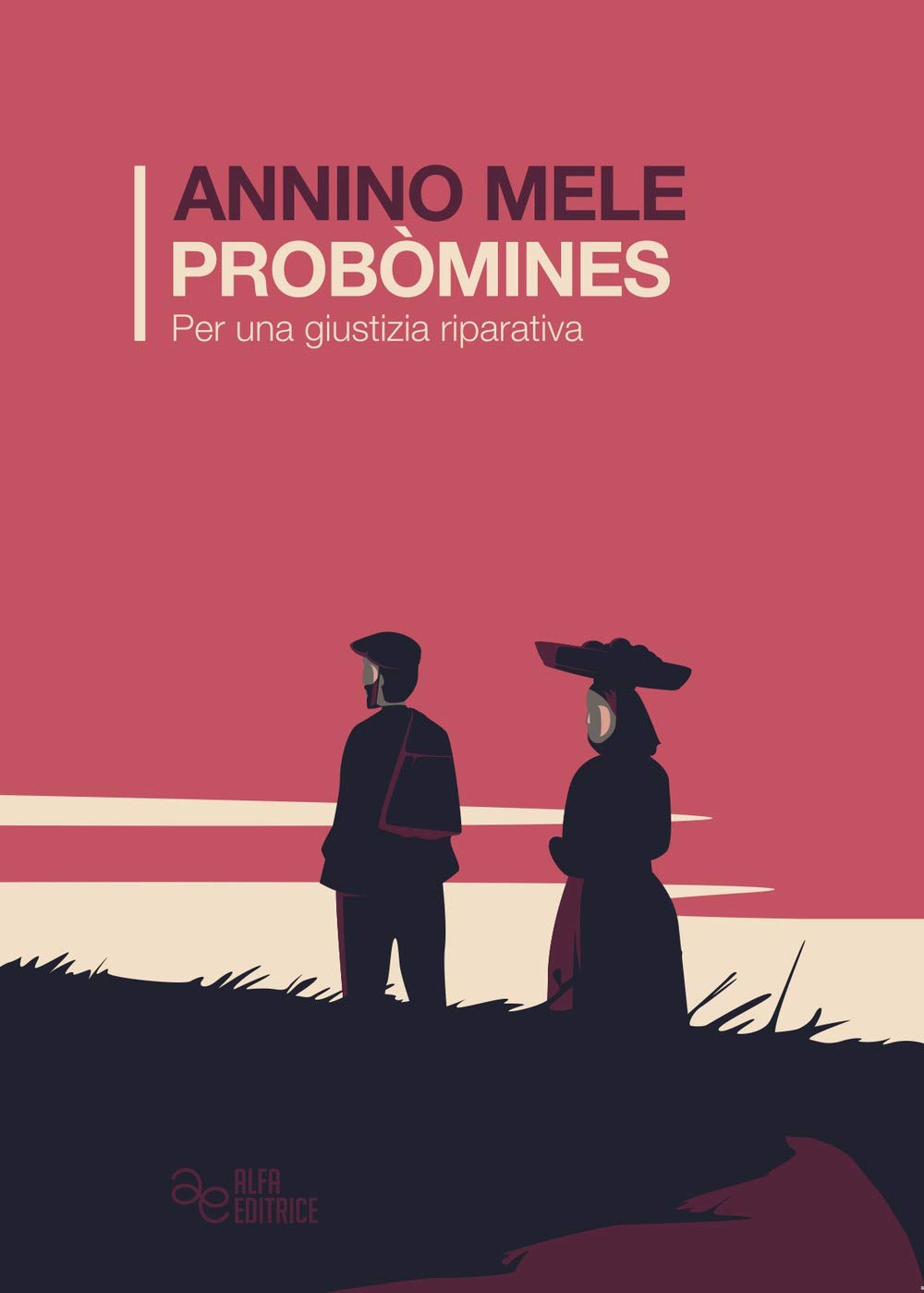 Probòmines. Per una giustizia riparativa book