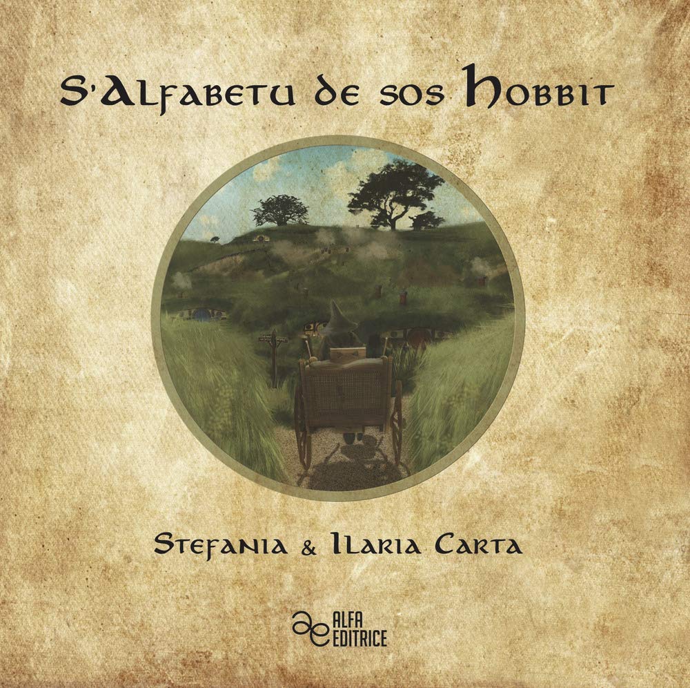 S'Alfabetu de sos Hobbit. Ediz. italiana e sarda (Istella) Social Sciences