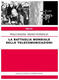 La battaglia mondiale delle telecomunicazioni book