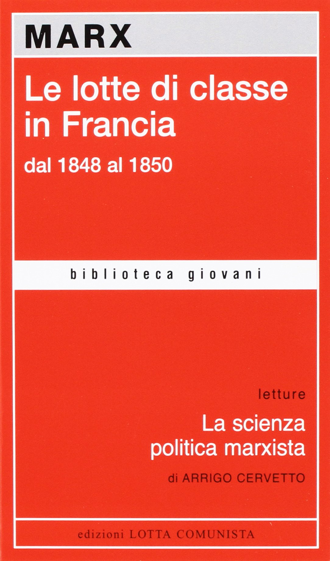 Le lotte di classe in Francia dal 1848 al 1850 book