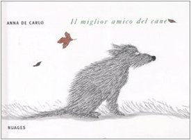 Il migliore amico del cane. Ediz. illustrata book