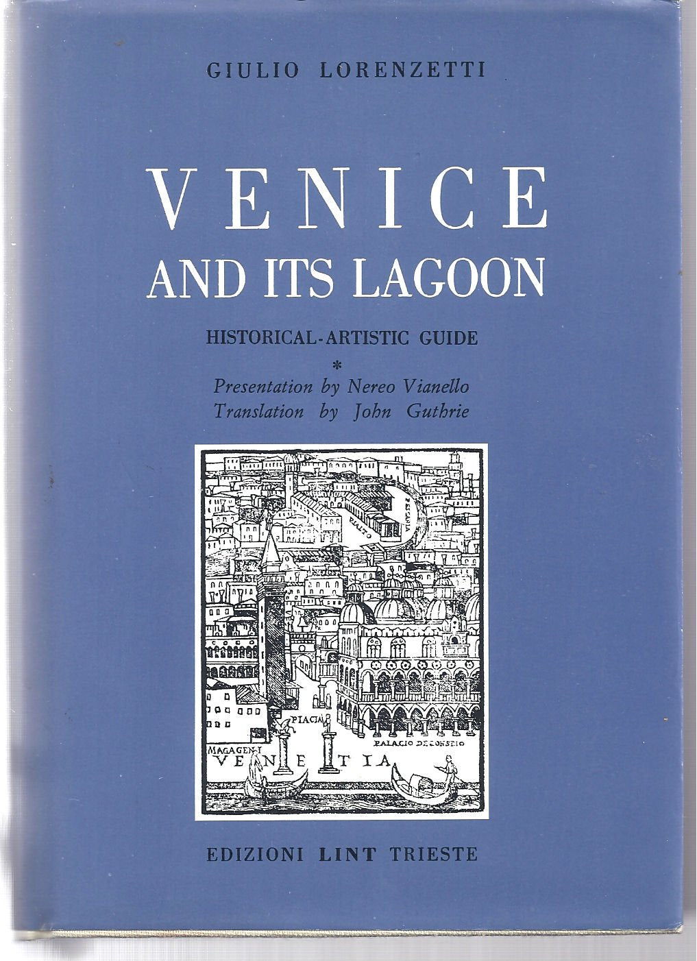 Venice and its lagoon. Historical-artistic guide Travel