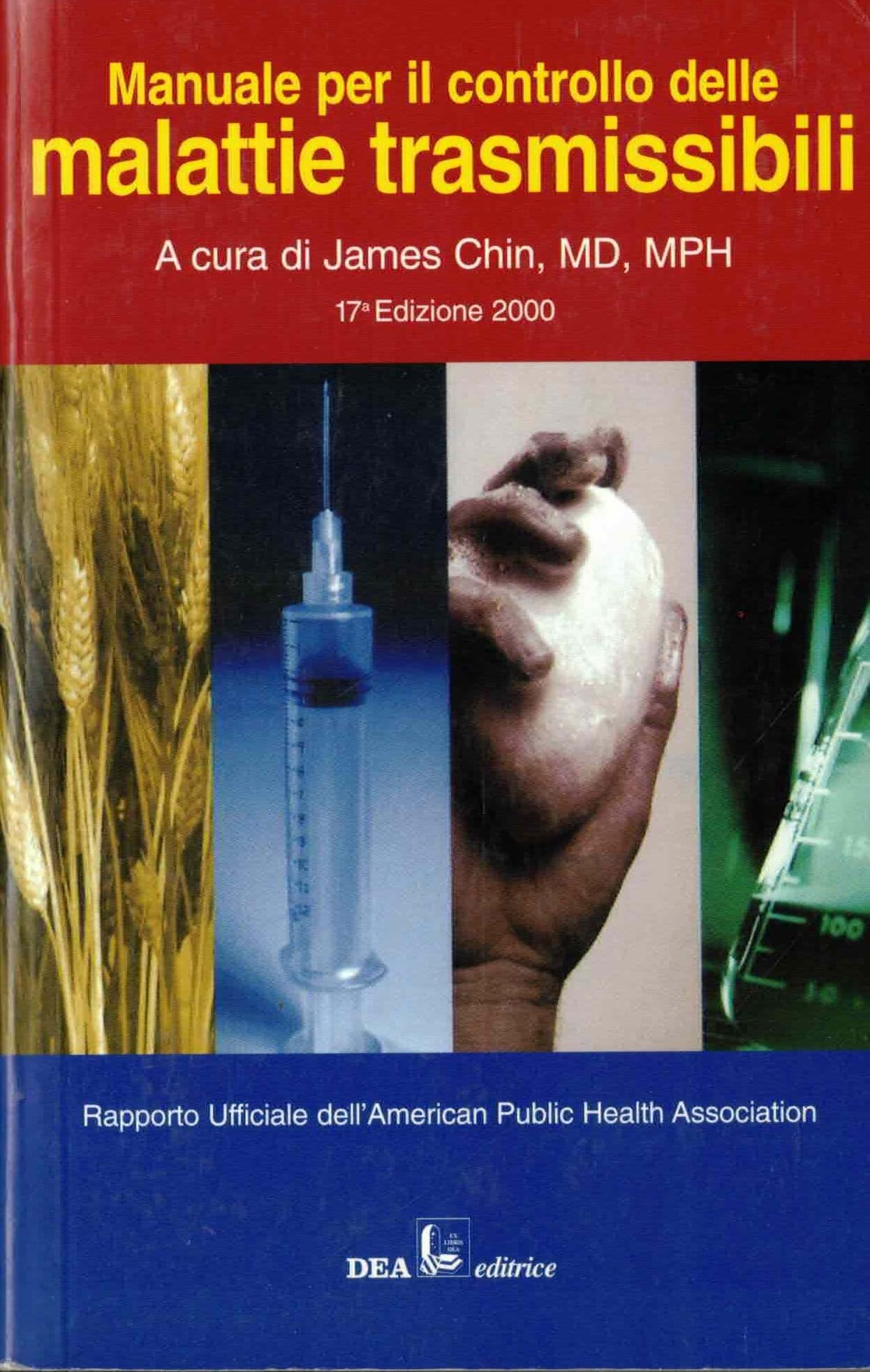 Manuale per il controllo delle malattie trasmissibili Medicine