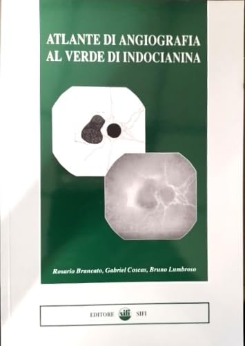 Atlante di angiografia al verde di indocianina Medicine