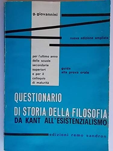 Questionario di storia della filosofia da Kant all'esistenzialismo book