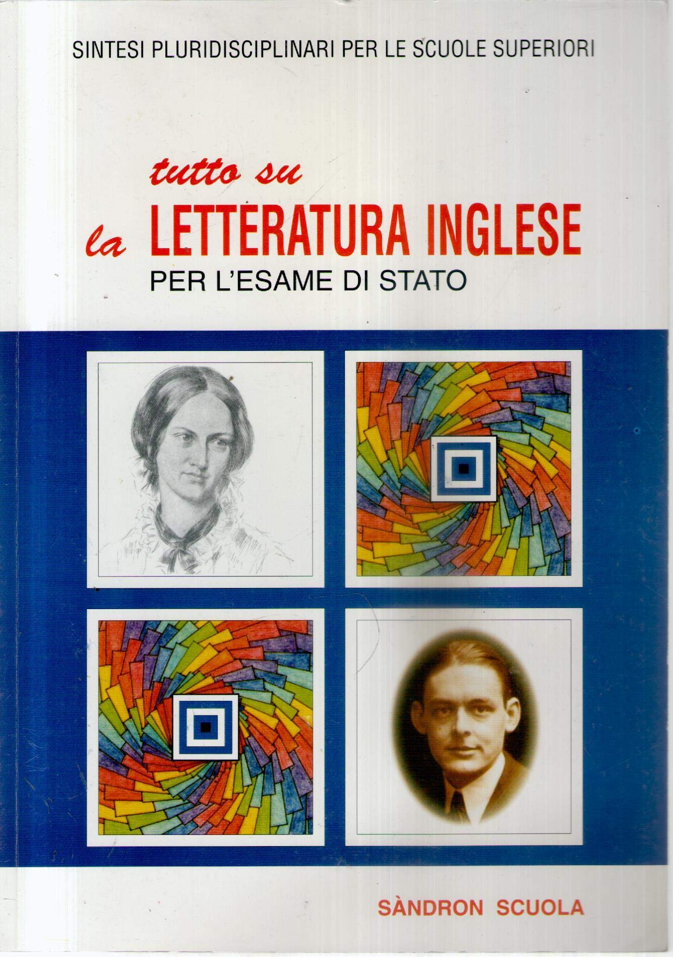 Tutto su la letteratura inglese. Per l'esame di maturità con un profilo della letteratura americana book