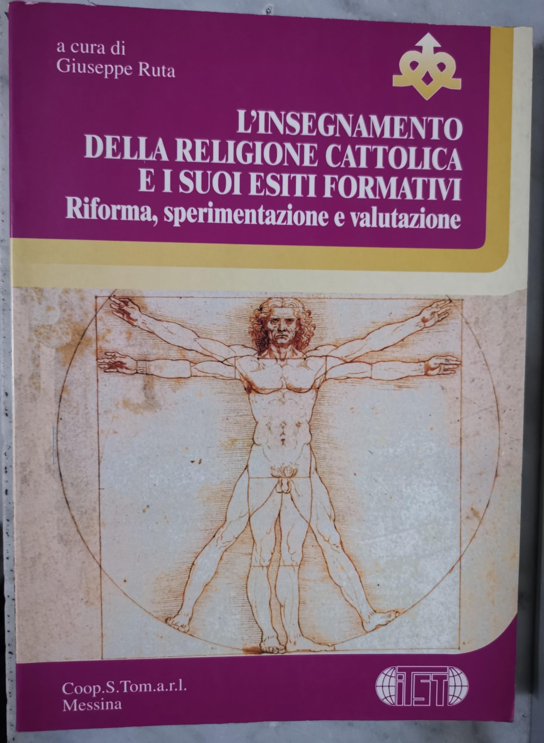 L'insegnamento della religione cattolica e i suoi esiti formativi. Riforma, sperimentazione e valutazione (Strumenti per insegnare) Books