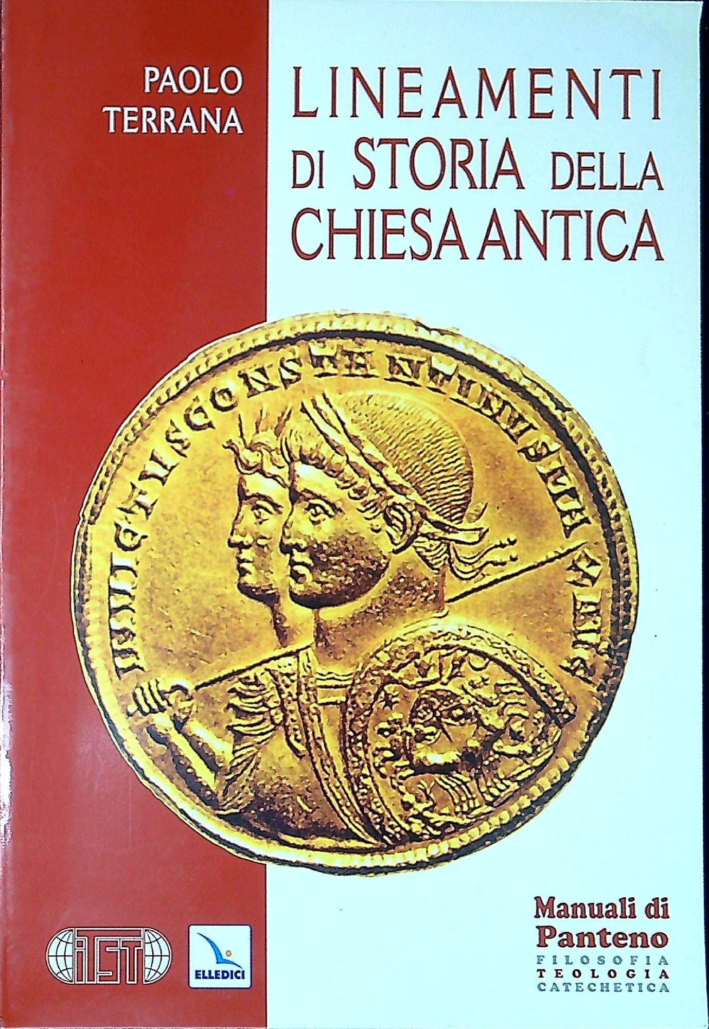Lineamenti di storia della Chiesa antica (Saggi di teologia) Philosophy
