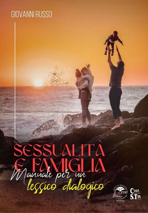 Sessualità e famiglia. Manuale per un lessico dialogico Books