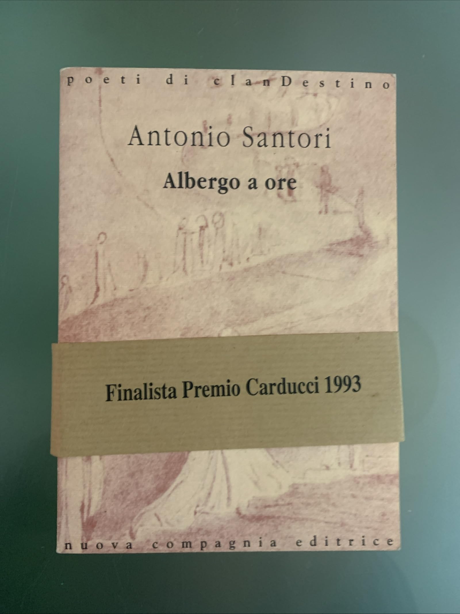 Albergo a ore (I poeti di clanDestino) Poetry