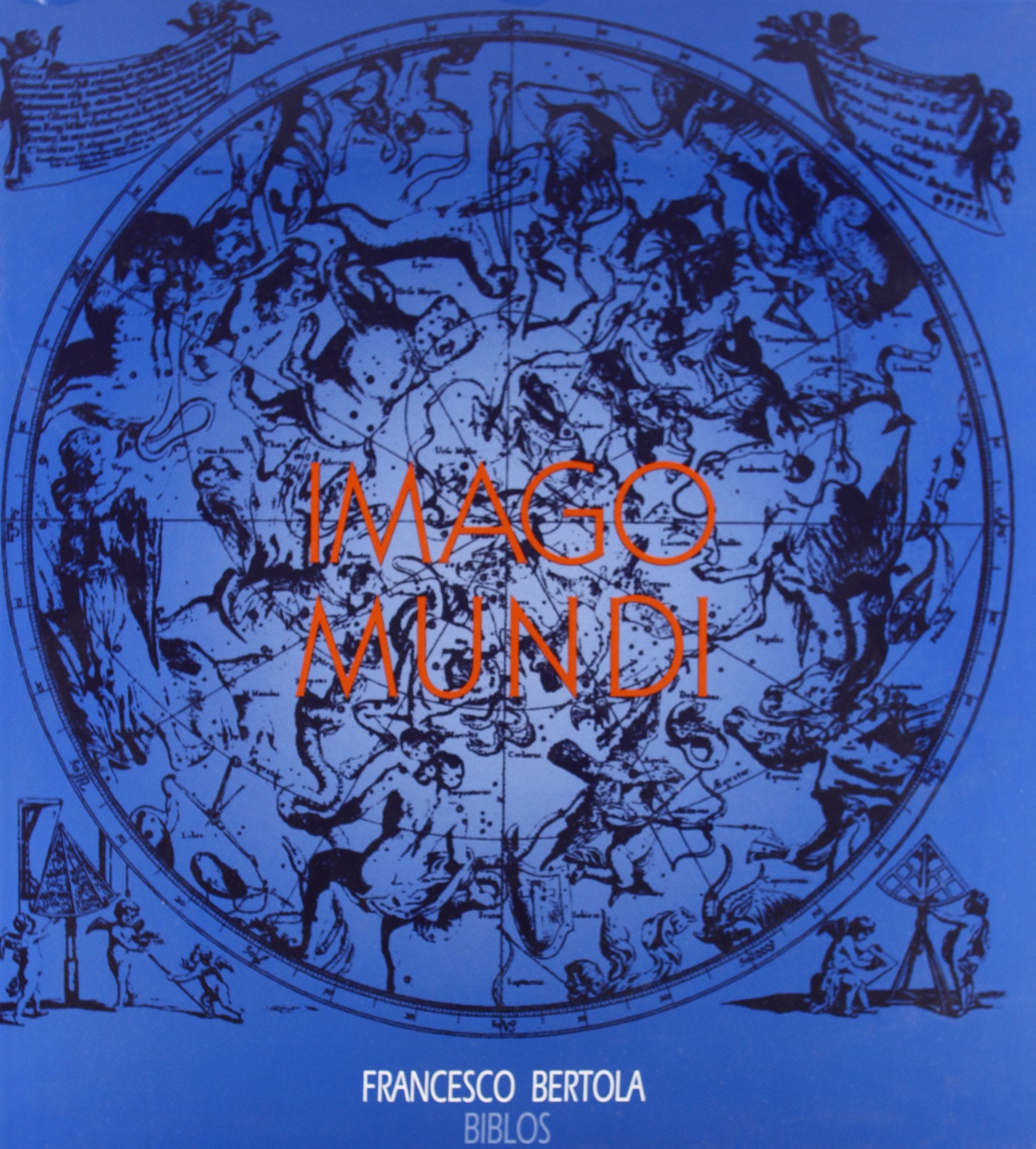 Imago mundi. La rappresentazione del cosmo attraverso i secoli book