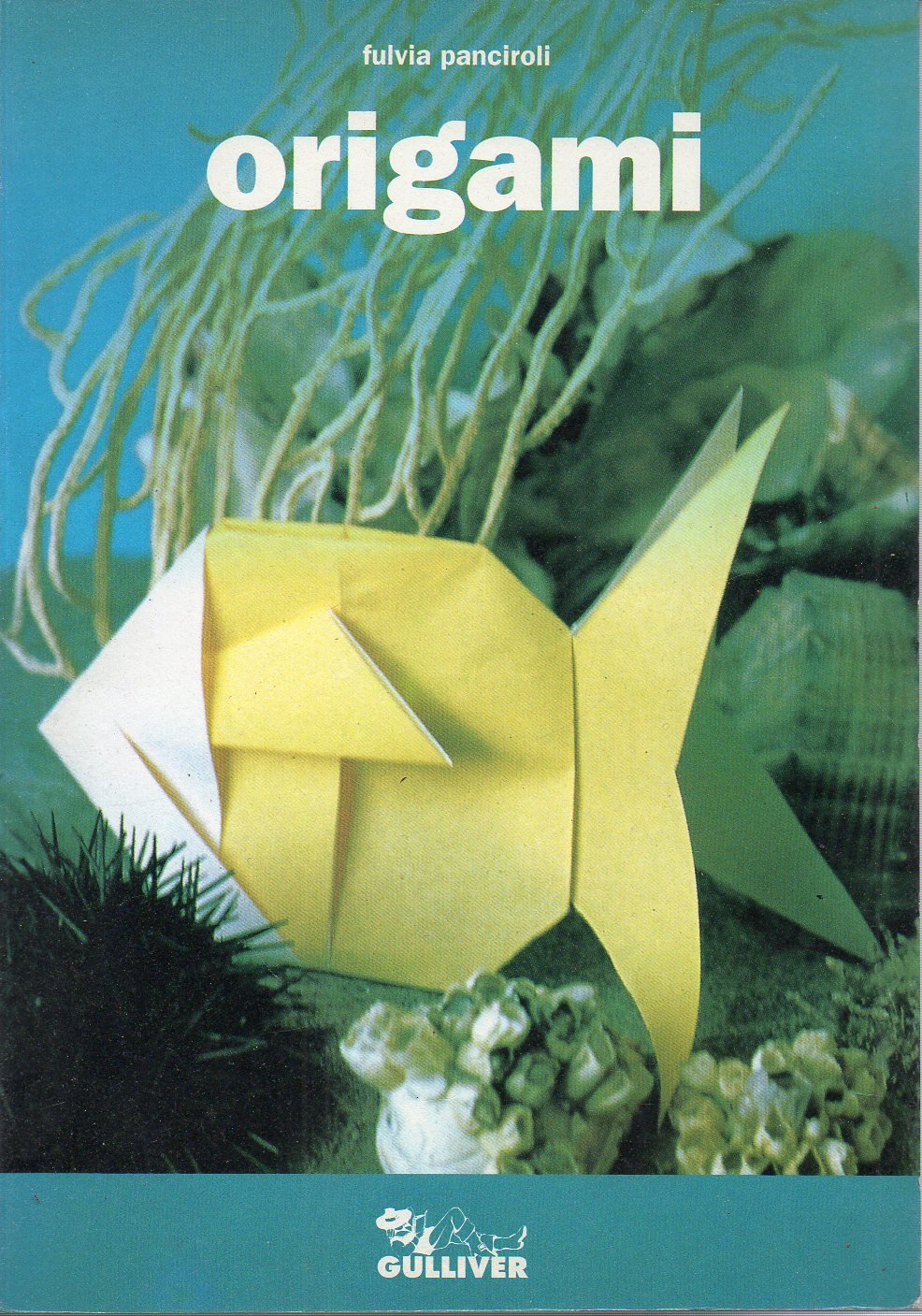 Origami (Gulliver. Manuali) Hobbies & Crafts