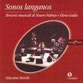 Sonos langanos. Percorsi musicali di Mauro Palmas e Elena Ledda book