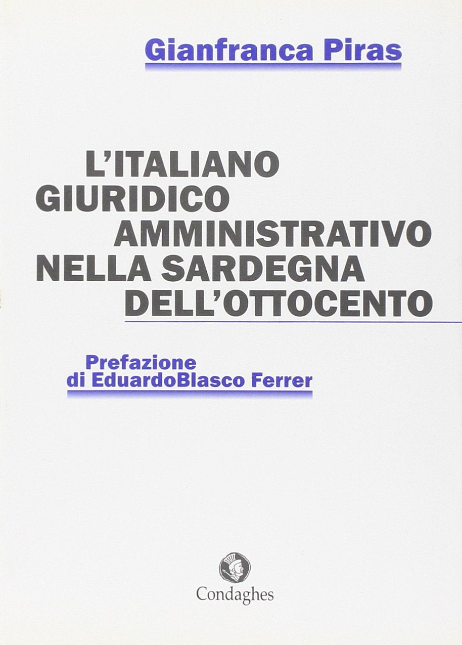 L'italiano giuridico amministrativo nella Sardegna dell'Ottocento (Samanunga) Social Sciences