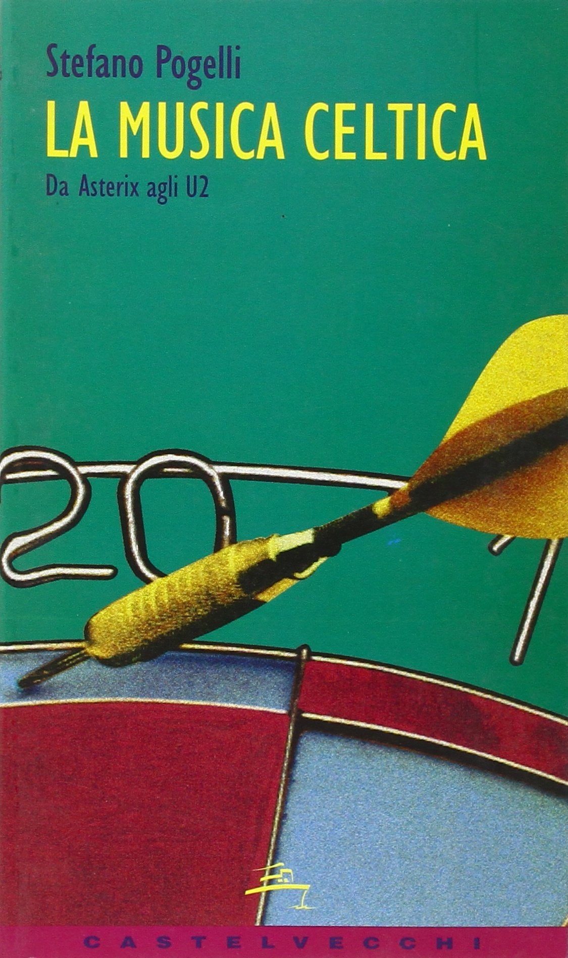 La musica celtica. Da Asterix agli U2 book