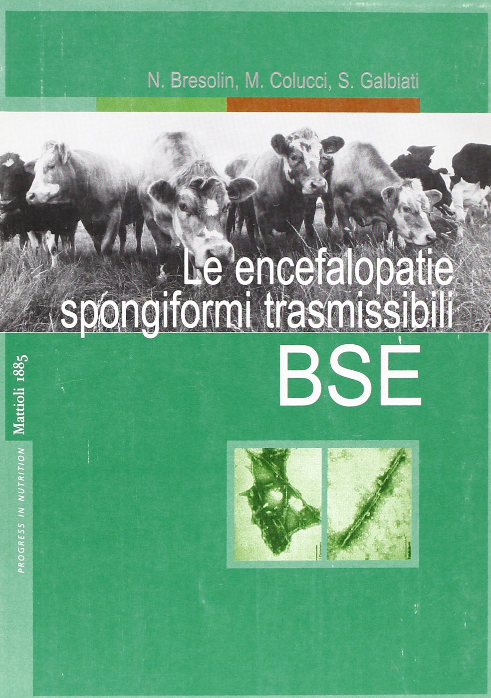 Le encefalopatie spongiformi trasmissibili BSE book