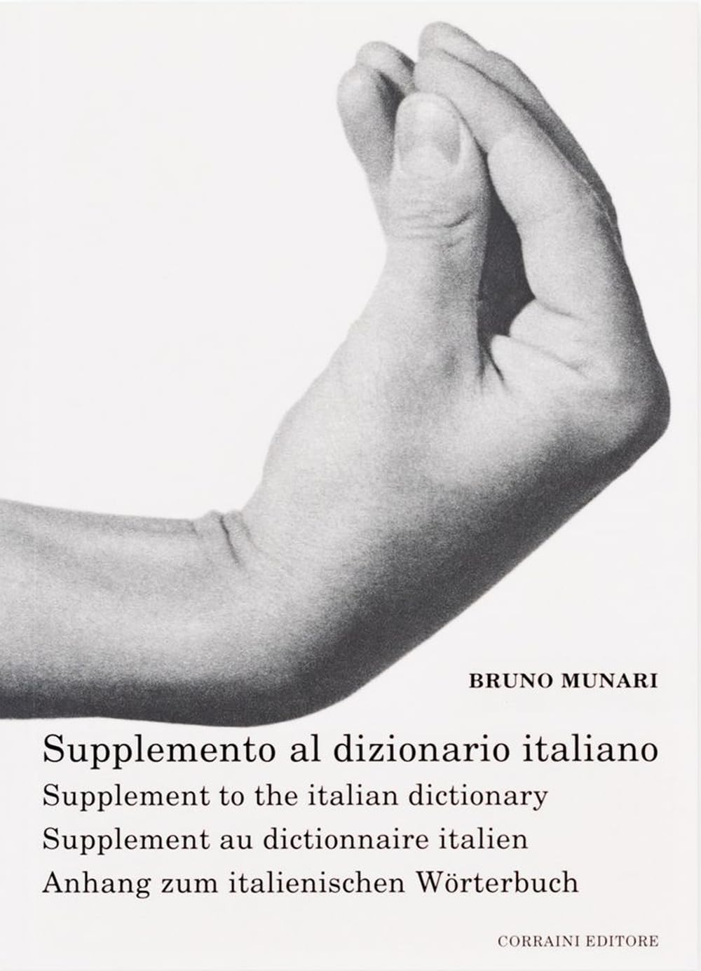 Supplemento al dizionario italiano-Supplement to the italian dictionary-Supplement au dictionnaire italien-Anhang zum italienischen Wörterbuch book