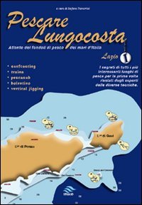 Pescare lungocosta. Lazio (Vol. 1) Leisure & Fun