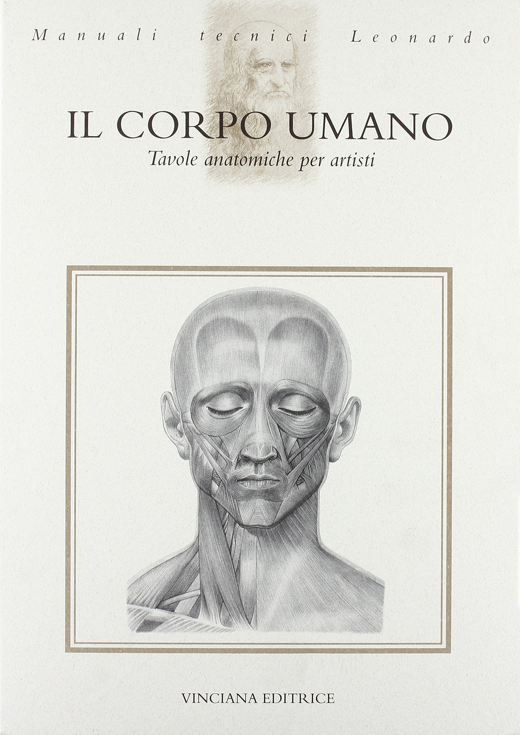Il corpo umano. Tavole anatomiche per artisti book