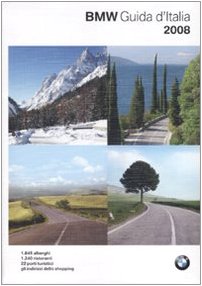 Guida d'Italia BMW 2008. Ediz. illustrata book