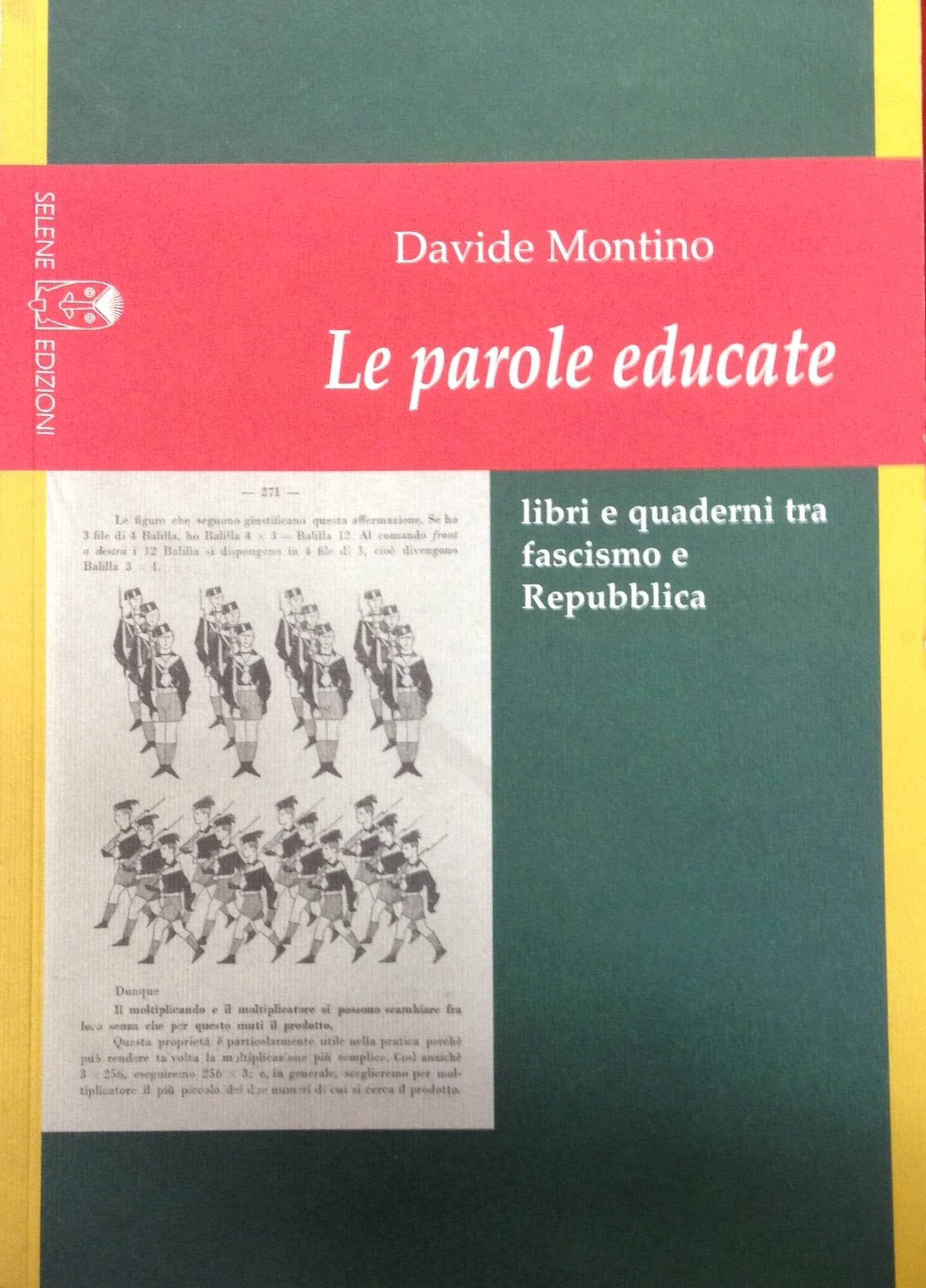 Le parole educate. Libri e quaderni tra fascismo e Repubblica book