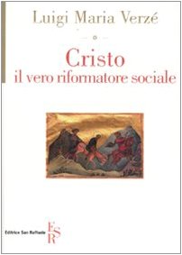 Cristo, il vero riformatore sociale book