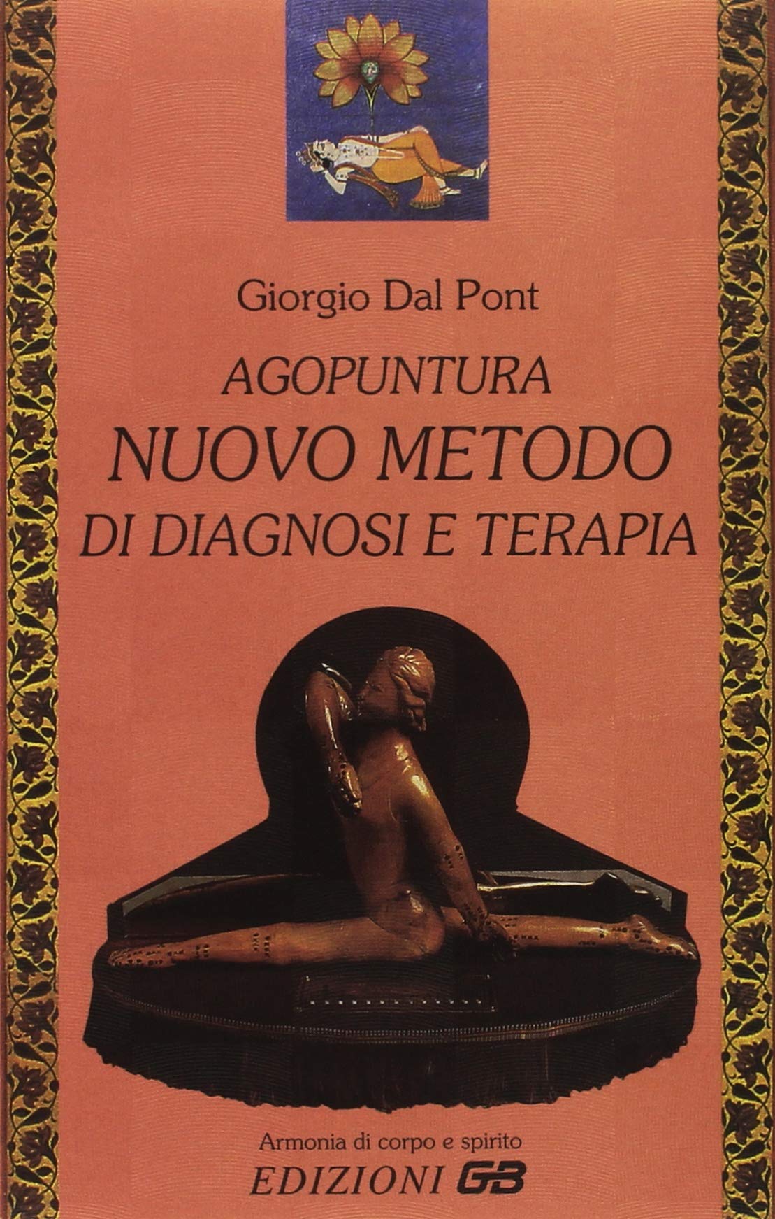 Agopuntura. Nuovo metodo di diagnosi e terapia book