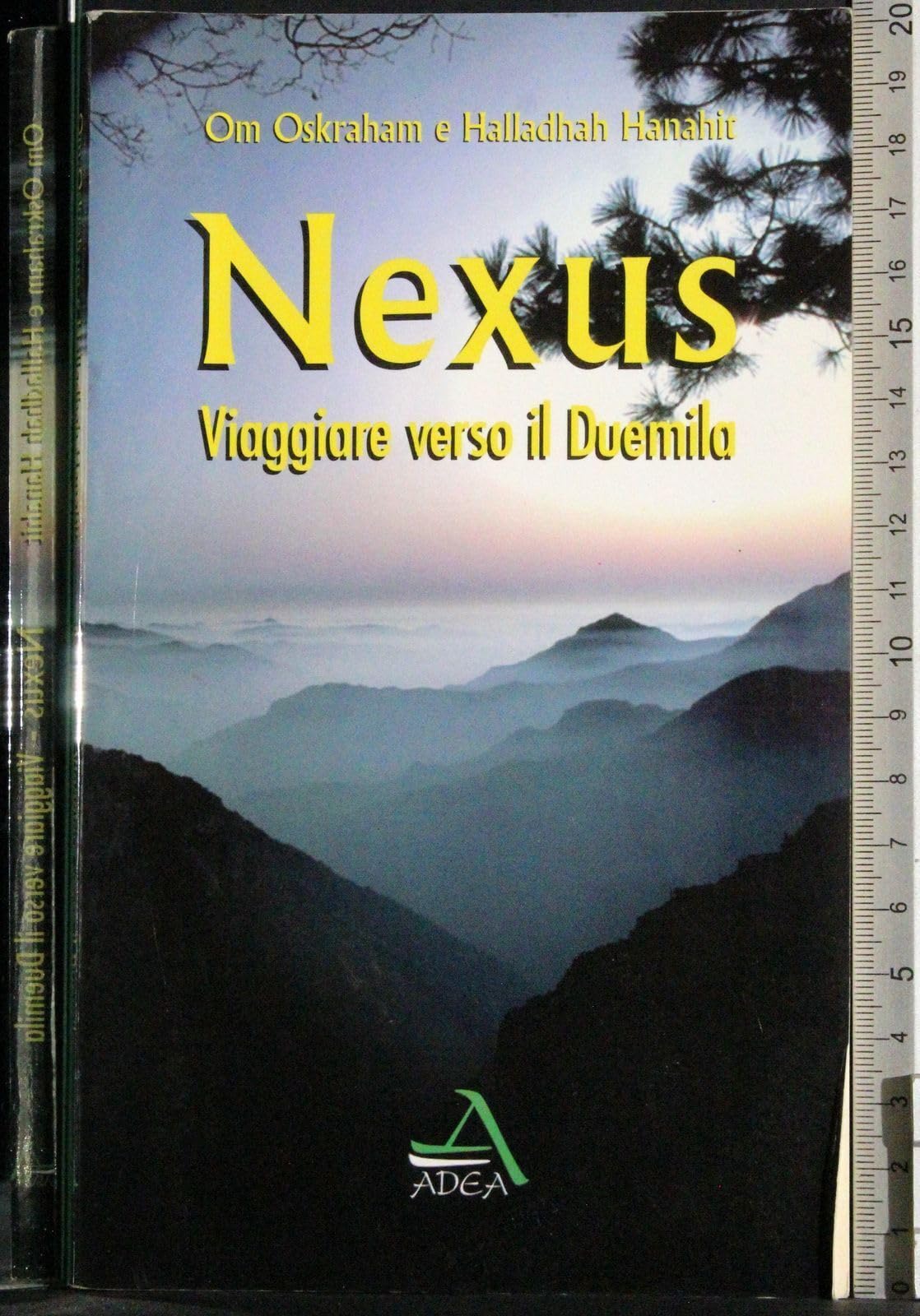 Nexus. Viaggiare verso il Duemila book