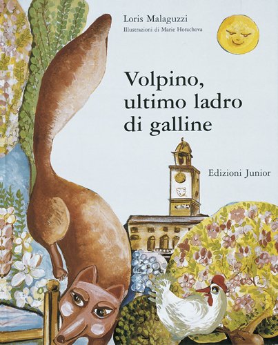 Volpino, ultimo ladro di galline (Pubblicazioni per ragazzi) Novels & Short Stories