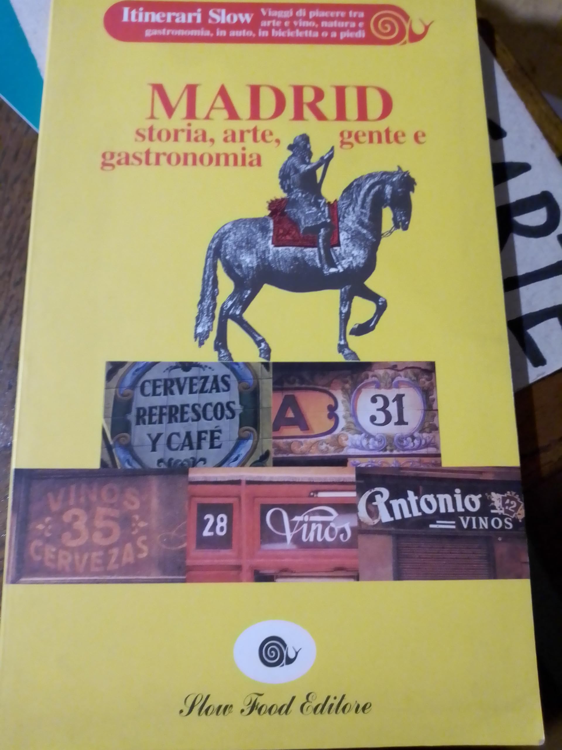 Madrid. Storia, arte, gente e gastronomia book