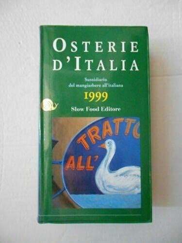 Osterie d'Italia 1999. Sussidiario del mangiarbere all'italiana (Guide) Leisure, Home & Garden