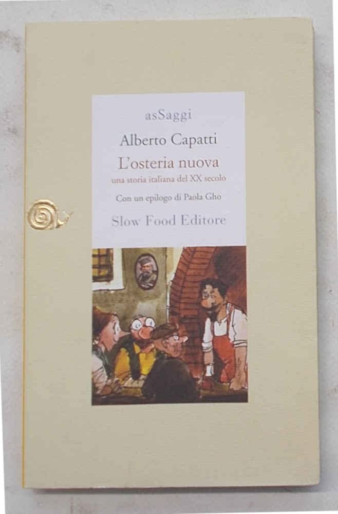 L' osteria nuova. Una storia italiana del XX secolo Cooking & Enjoying