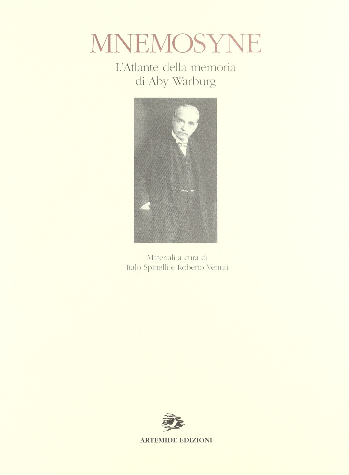 Mnemosyne. L'atlante della memoria di Aby Warburg. Catalogo della mostra (Firenze-Roma, 1998) book