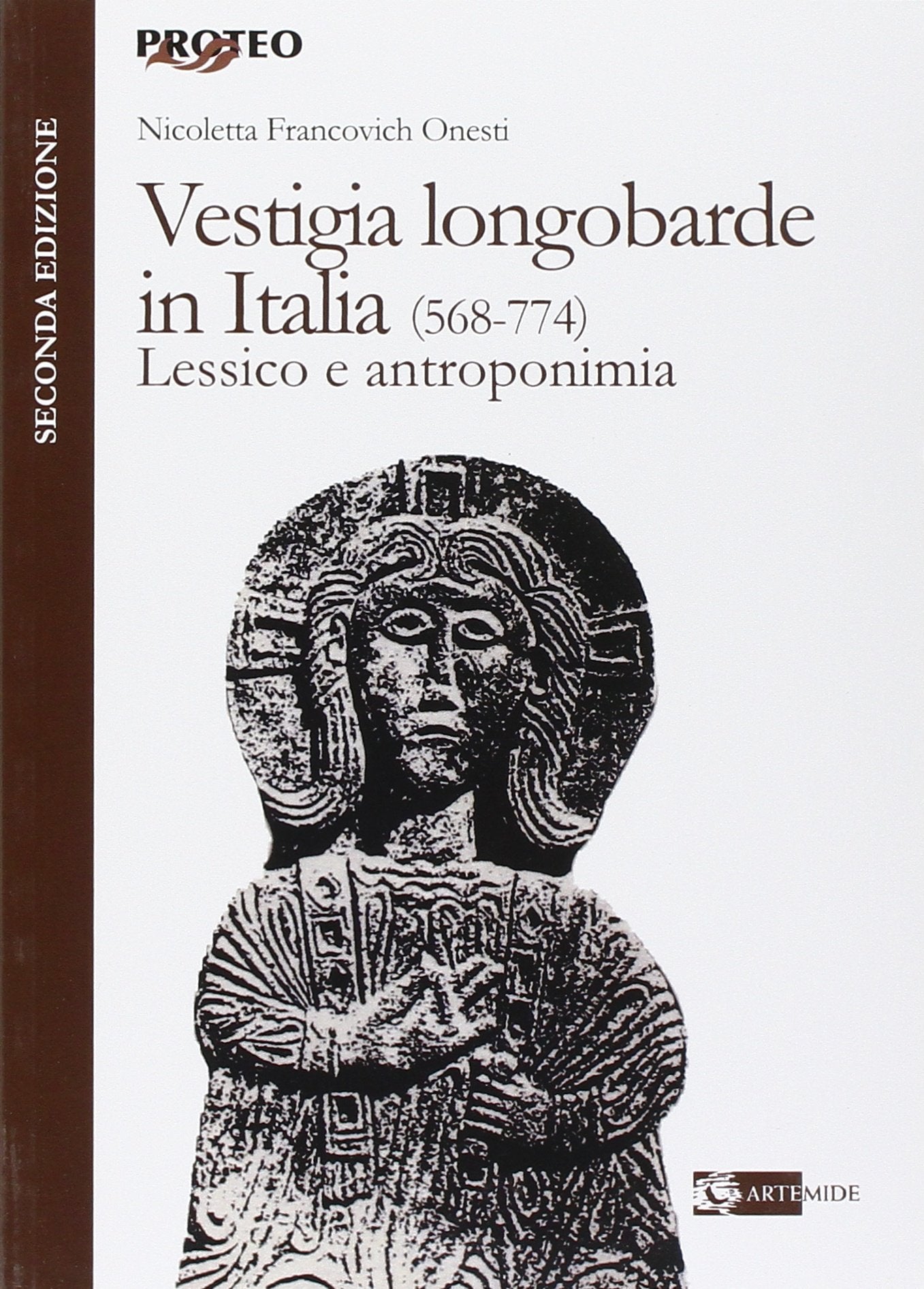 Vestigia longobarde in Italia (568-774). Lessico e antroponimia book