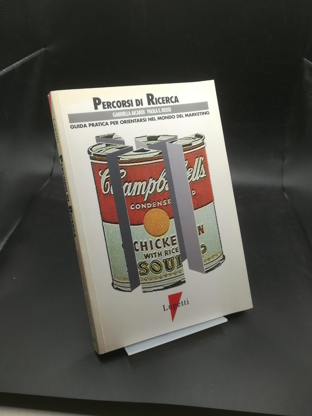 Percorsi di ricerca. Guida pratica per orientarsi nel mondo del marketing book