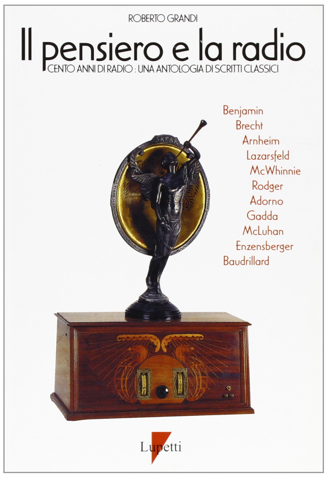 Il pensiero e la radio. Cento anni di scritti classici book