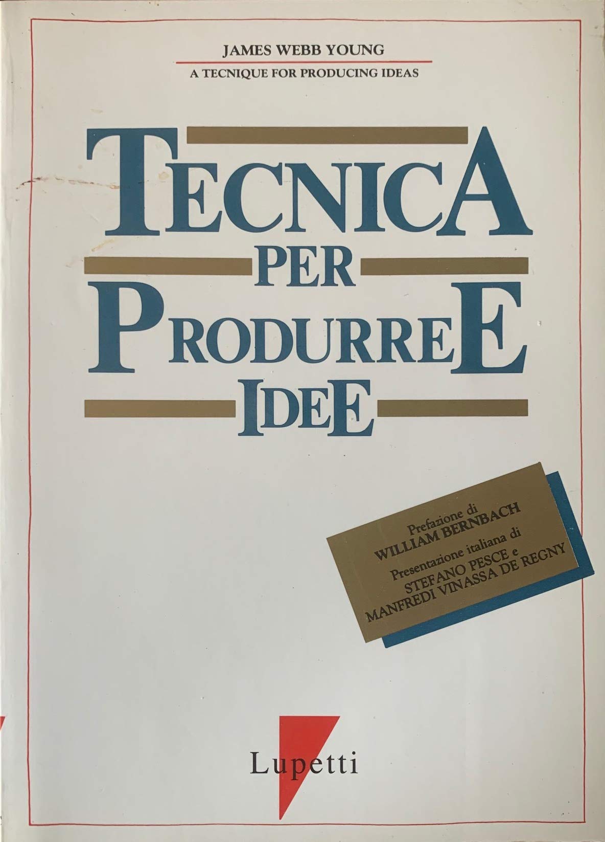 Tecnica per produrre idee (I classici) Business, Finance & Career